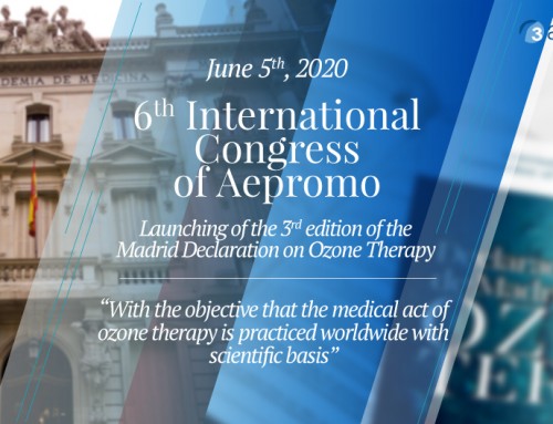 6th International Congress of Aepromo and Launching of the 3rd edition of the Madrid Declaration on Ozone Therapy. Update made by ISCO3